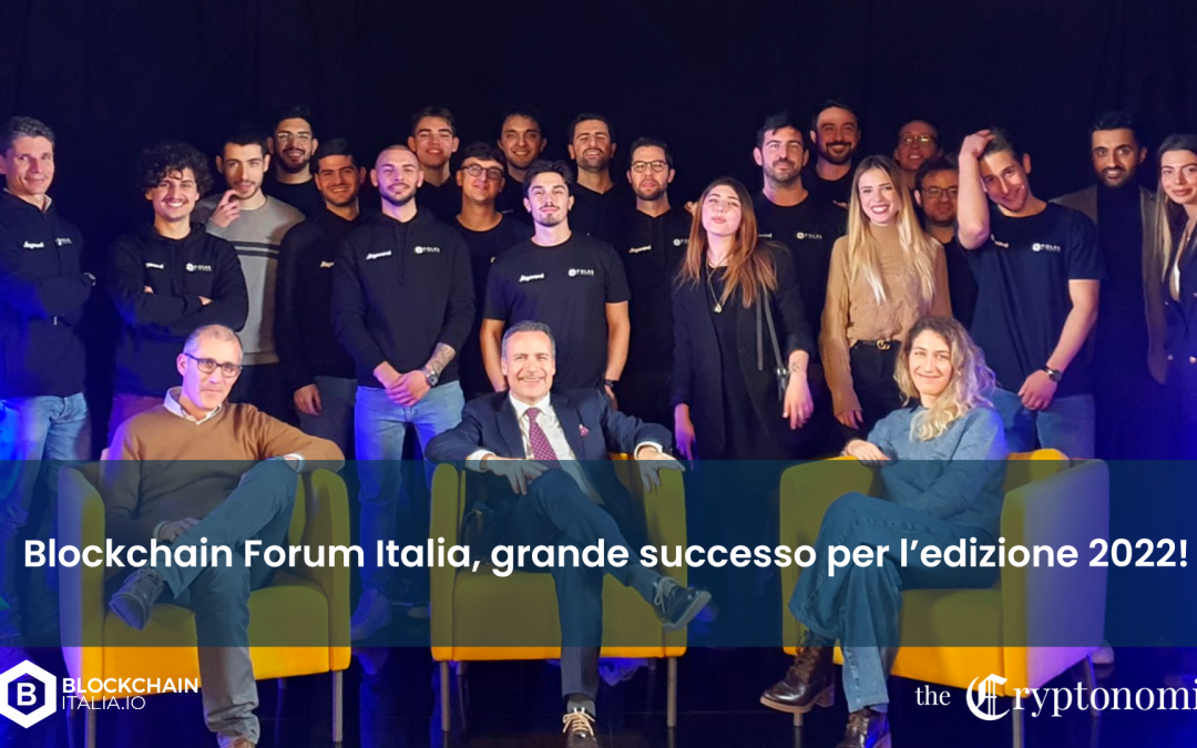 Blockchain Forum Italia, grande successo per l’edizione 2022