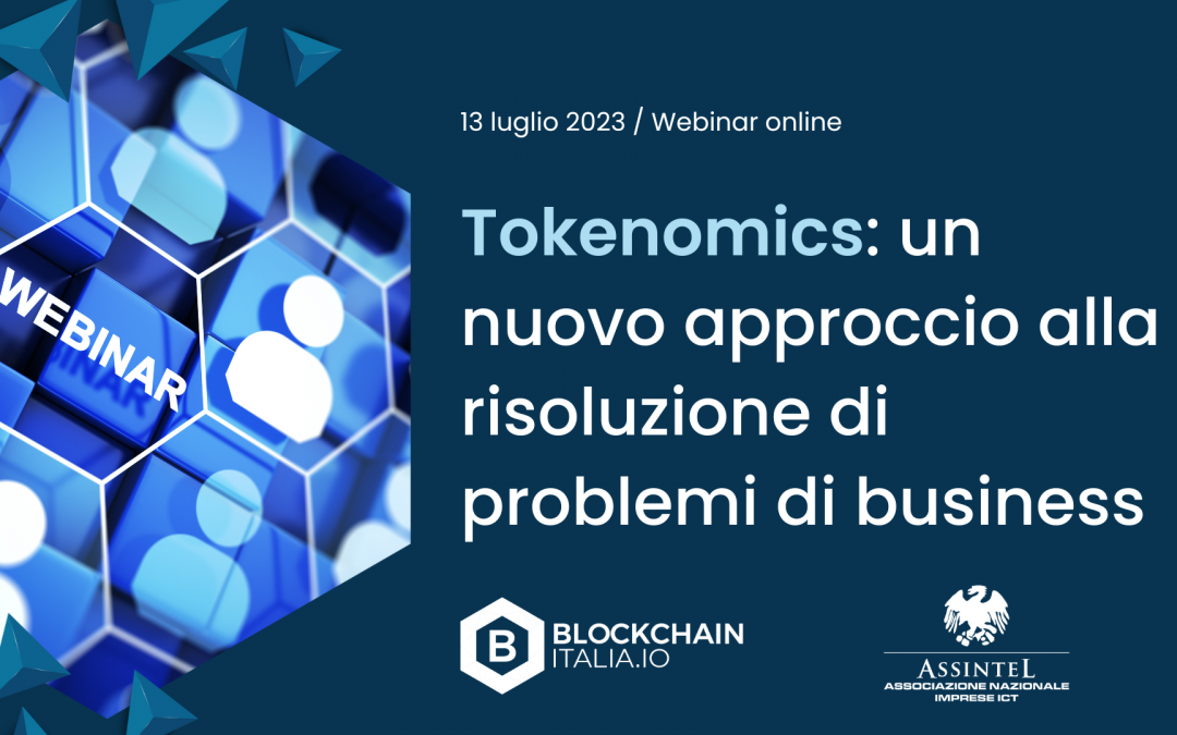 Tokenomics, un nuovo approccio alla risoluzione di problemi di business