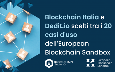 Blockchain Italia e Dedit.io scelti tra i 20 casi d’uso della European Blockchain Sandbox