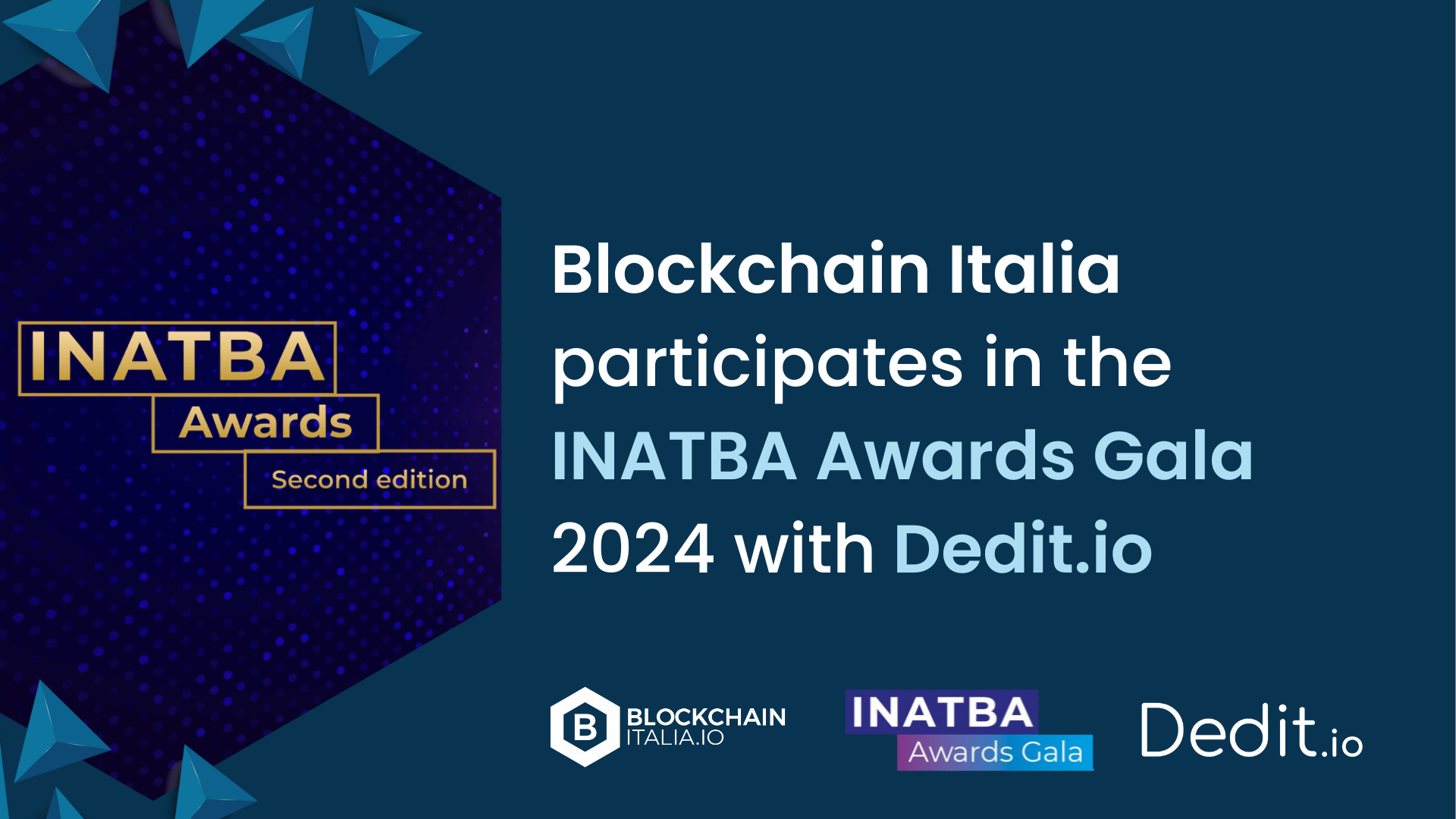 Blockchain Italia will participate in the INATBA Awards Gala 2024 with  Dedit.io